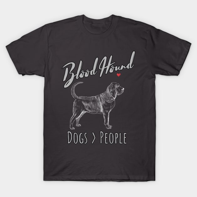 Blood Hound - Dogs > People T-Shirt by JKA